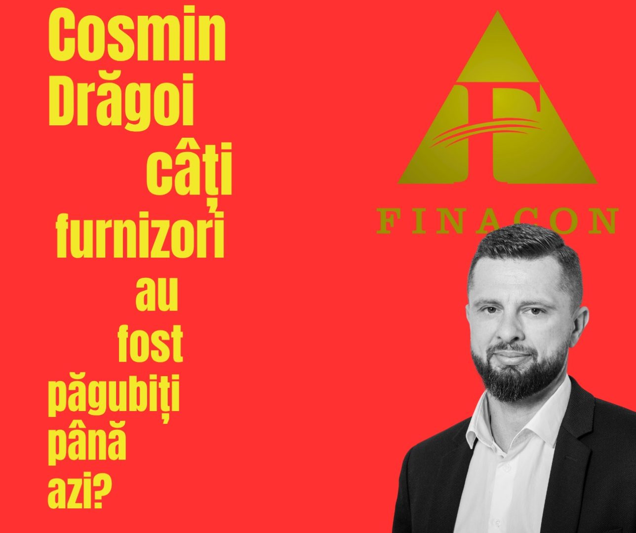 Investigarea suspiciunilor din jurul companiei Finacon.ro conduse de Cosmin Drăgoi în contextul fiscal și al fondurilor europene