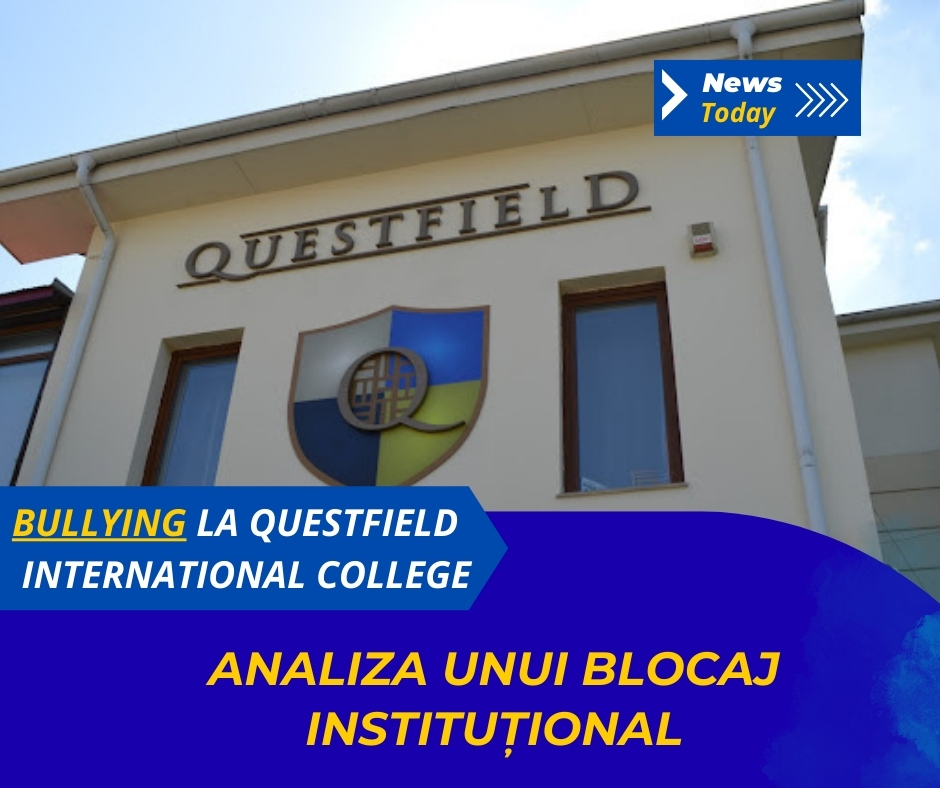 Bullying la Questfield International College, analiza unui blocaj instituțional
